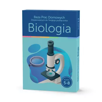 Baza Prac Domowych Dopasowanych do Twojego Podręcznika - Biologia kl. 5-8