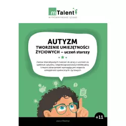 Program edukacyjny mTalent Autyzm. Tworzenie Umiejętności Życiowych - uczeń starszy
